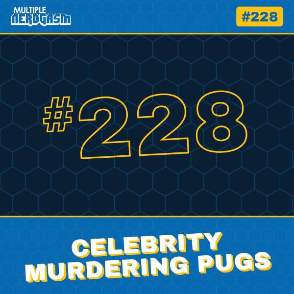 Celebrity Murdering Pugs: Spider-Man: Homecoming, Dunkirk & Doctor Who episode artwork