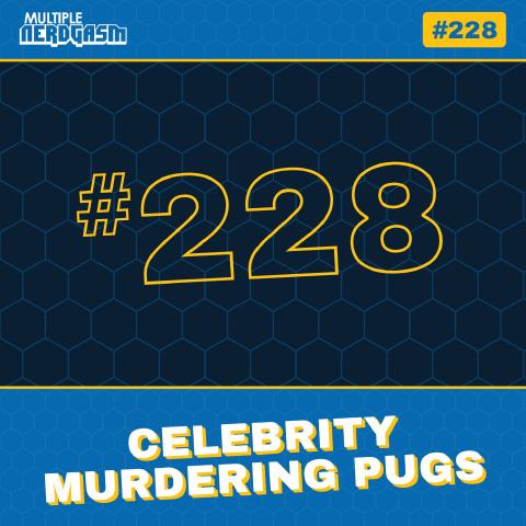 Celebrity Murdering Pugs: Spider-Man: Homecoming, Dunkirk & Doctor Who