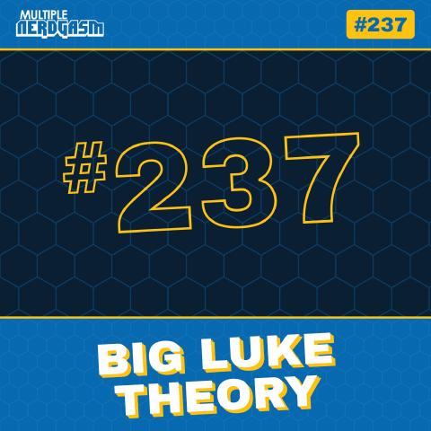 Big Luke Theory: Sarah Connor Returns & Big Bang Theory Engagement