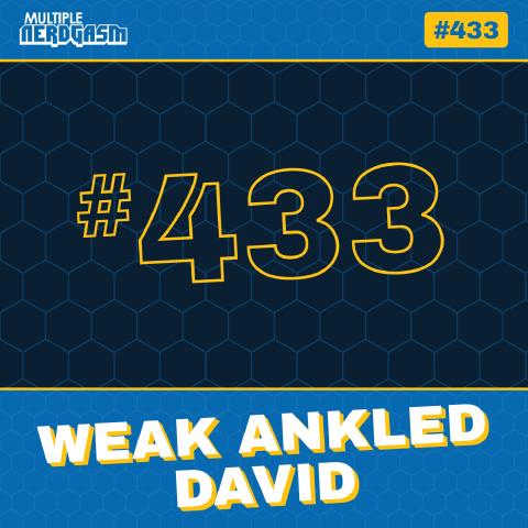 Weak Ankled David: Nevermind Baby Lawsuit & Spider-Man No Way Home