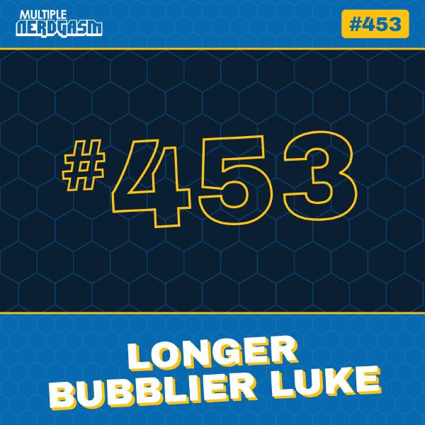 Longer Bubblier Luke: Book of Boba Fett & Beyond the Black Rainbow episode artwork