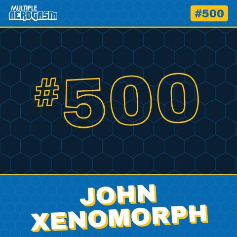 John Xenomorph: 500th Episode, Billy Mitchell & George Lucas Myths