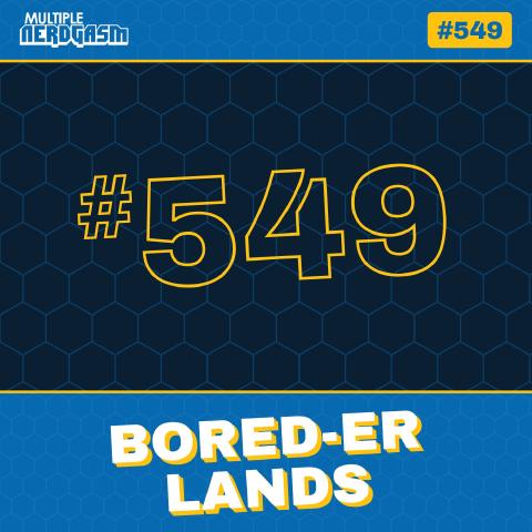 Bored-er Lands: Borderlands Trailer, Dune Part Two & Disco Elysium