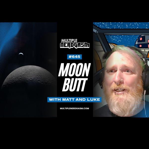 645: Moon Butt episode artwork