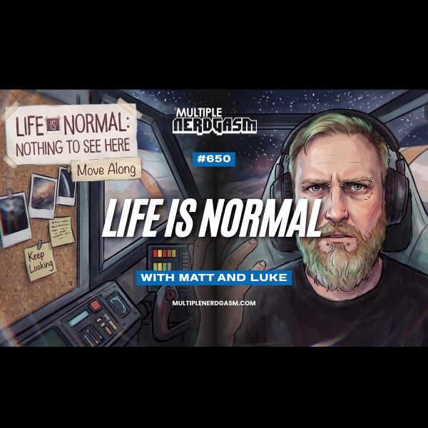 650: Life is Normal episode artwork