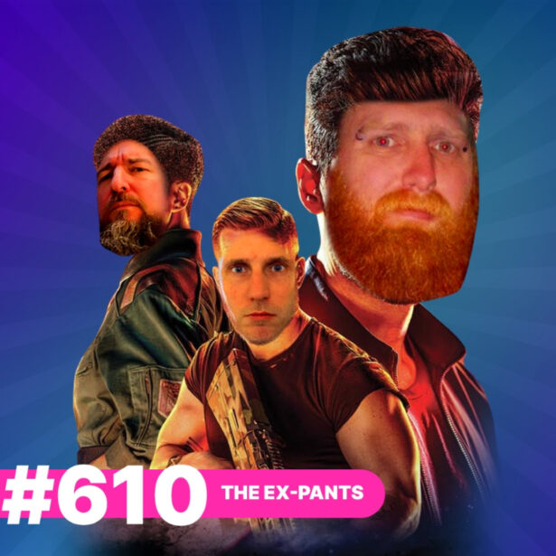 610: The Ex Pants