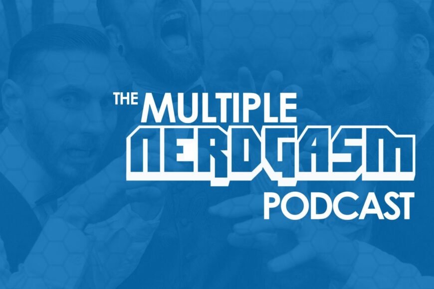 397: The Multiple Nerdgasm Holiday Special